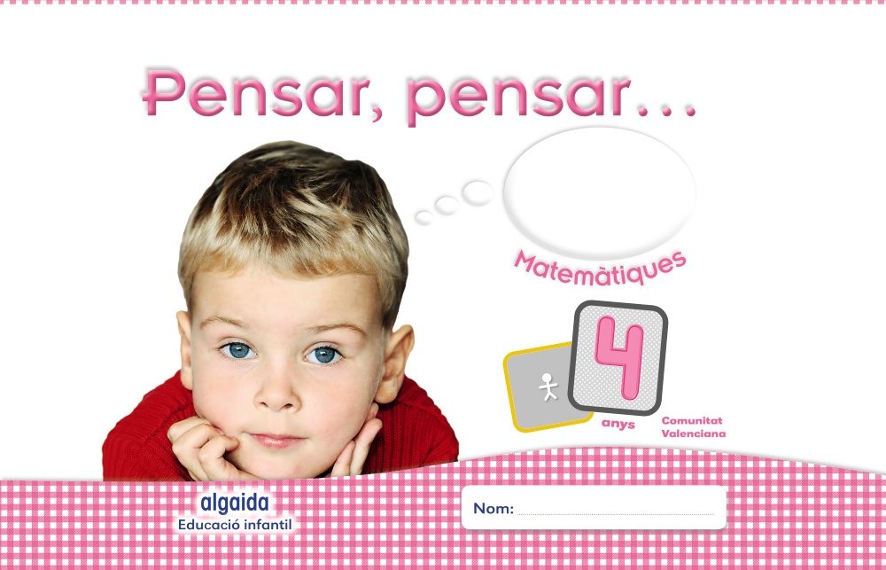 Pensar, pensar... Matemátiques 4 anys.