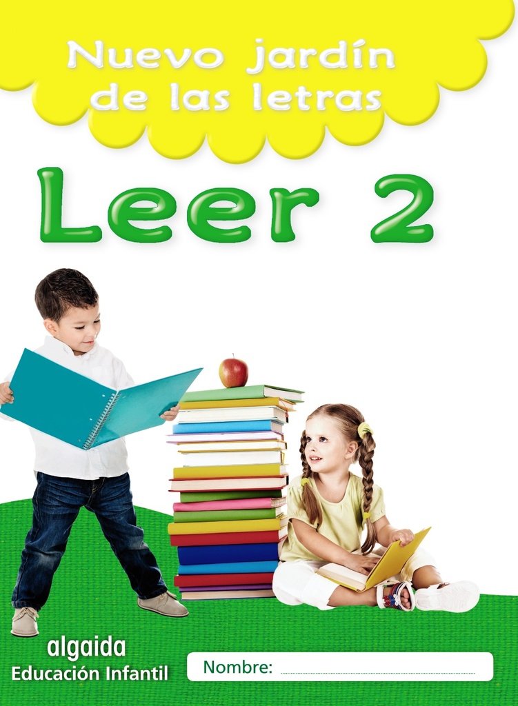 Nuevo jardín de las letras. Leer 2. Educación Infantil Nuevo jardín de las letras. Leer 2. Educación Infantil