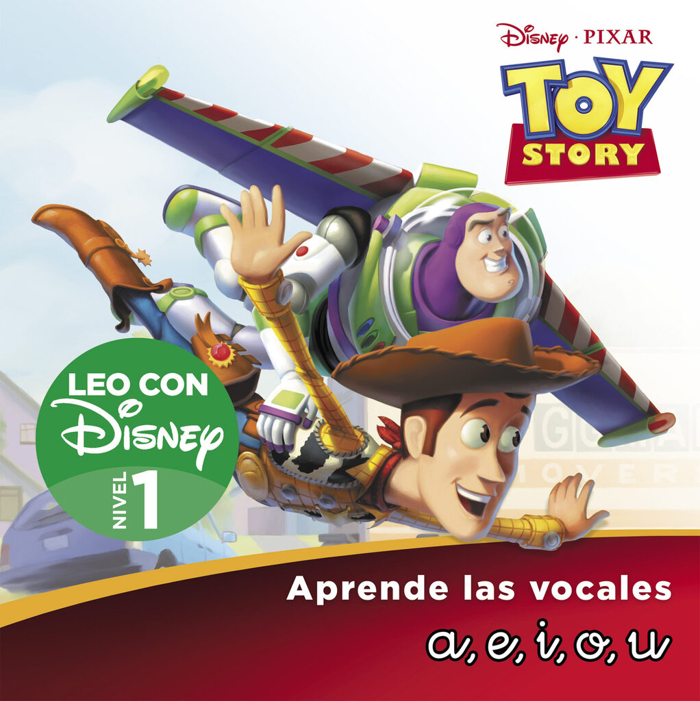 Toy Story 1. Leo con Disney (Nivel 1). Aprende las vocales: a, e, i, o, u (Disney. Lectoescritura) Toy Story 1. Leo con Disney (Nivel 1). Aprende las vocales: a, e, i, o, u (Disney. Lectoescritura)