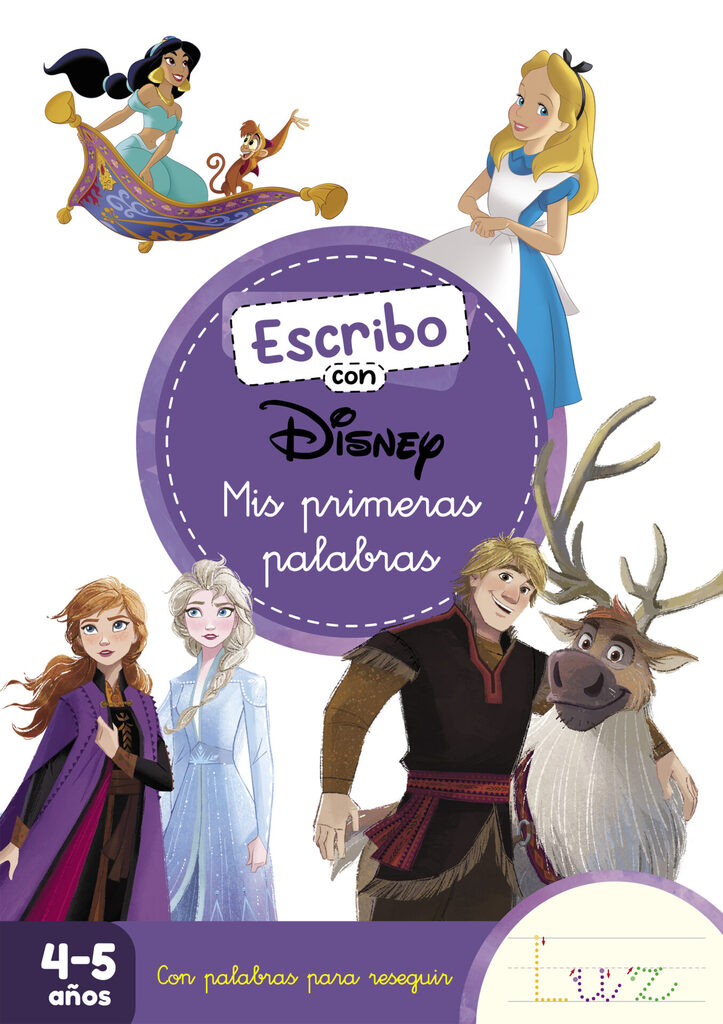 Escribo con Disney. Mis primeras palabras (4-5 años) (Disney. Primeros aprendizajes) Escribo con Disney. Mis primeras palabras (4-5 años) (Disney. Primeros aprendizajes)