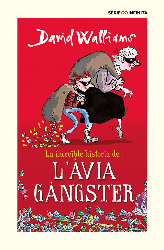 La increïble història de... - L'àvia gàngster (edició escolar)