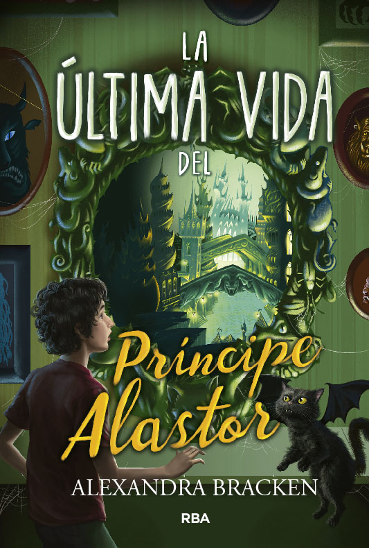 La última vida del príncipe Alastor (Prosper Redding 2)
