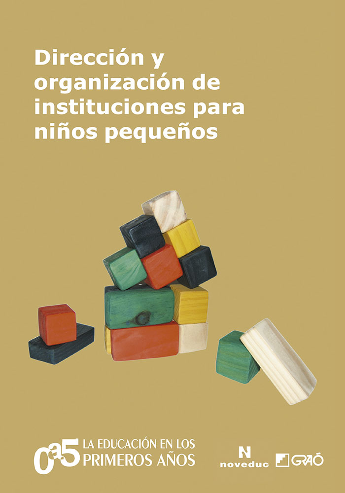 Dirección y organización de instituciones para niños pequeños Dirección y organización de instituciones para niños pequeños