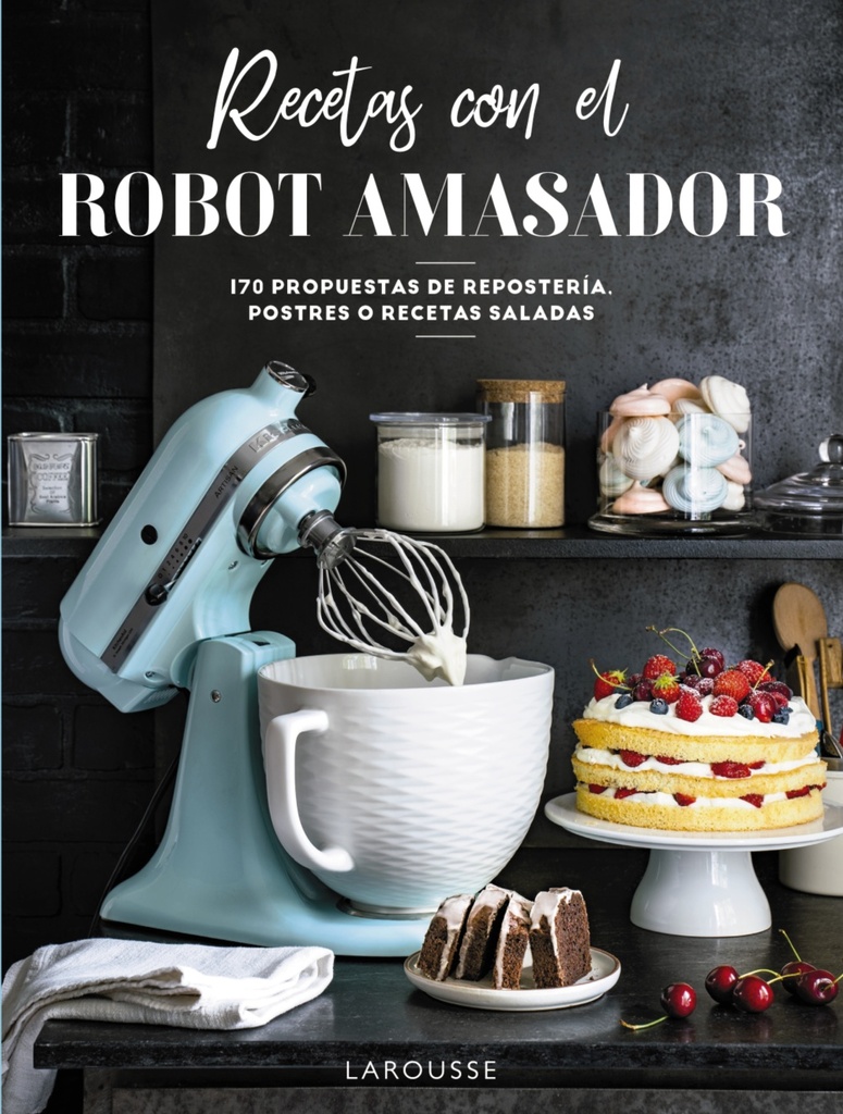 Recetas con el robot amasador Recetas con el robot amasador