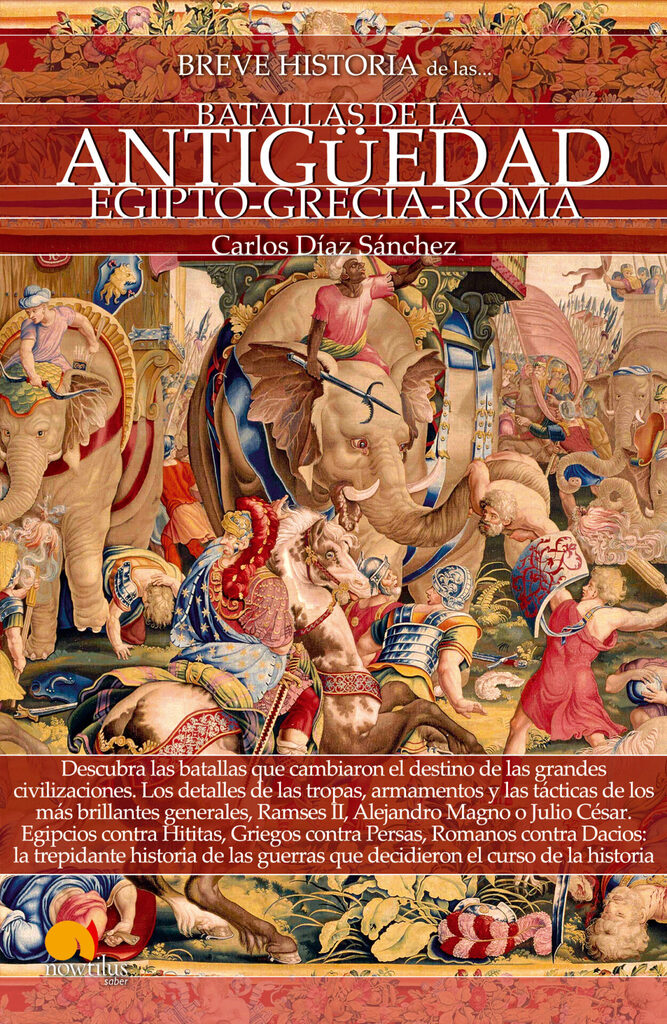 Breve historia de las batallas de la Antigüedad Breve historia de las batallas de la Antigüedad