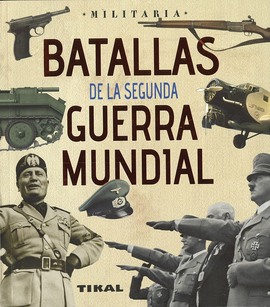 Batallas de la Segunda Guerra Mundial Batallas de la Segunda Guerra Mundial