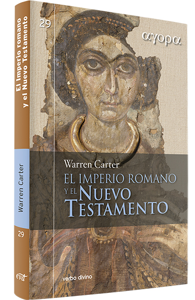 El Imperio romano y el Nuevo Testamento El Imperio romano y el Nuevo Testamento