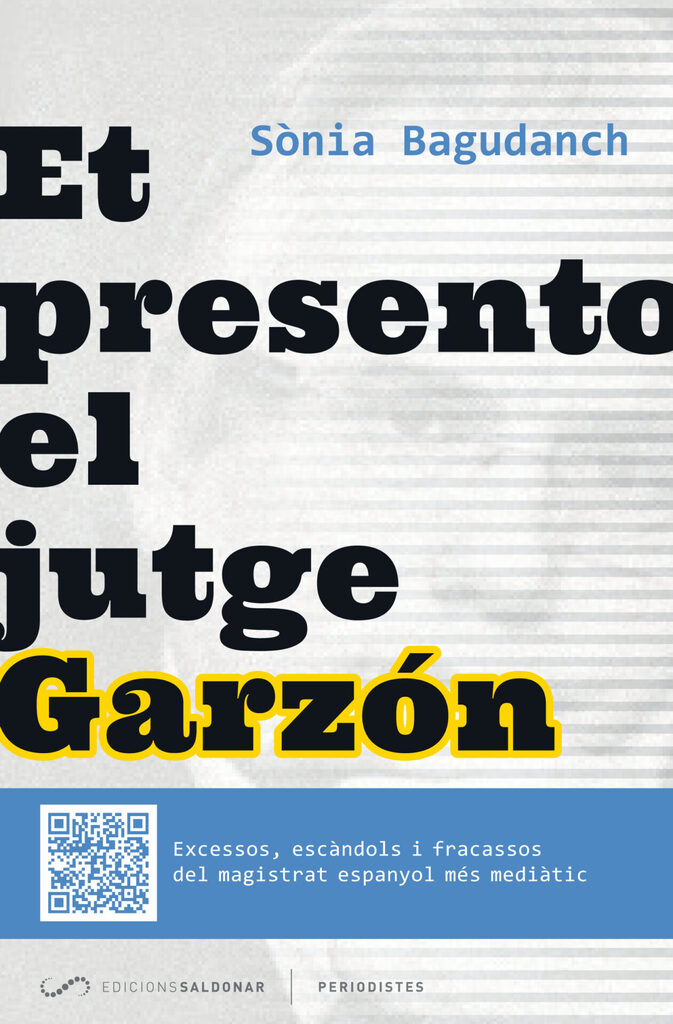 Et presento el jutge Garzón Et presento el jutge Garzón
