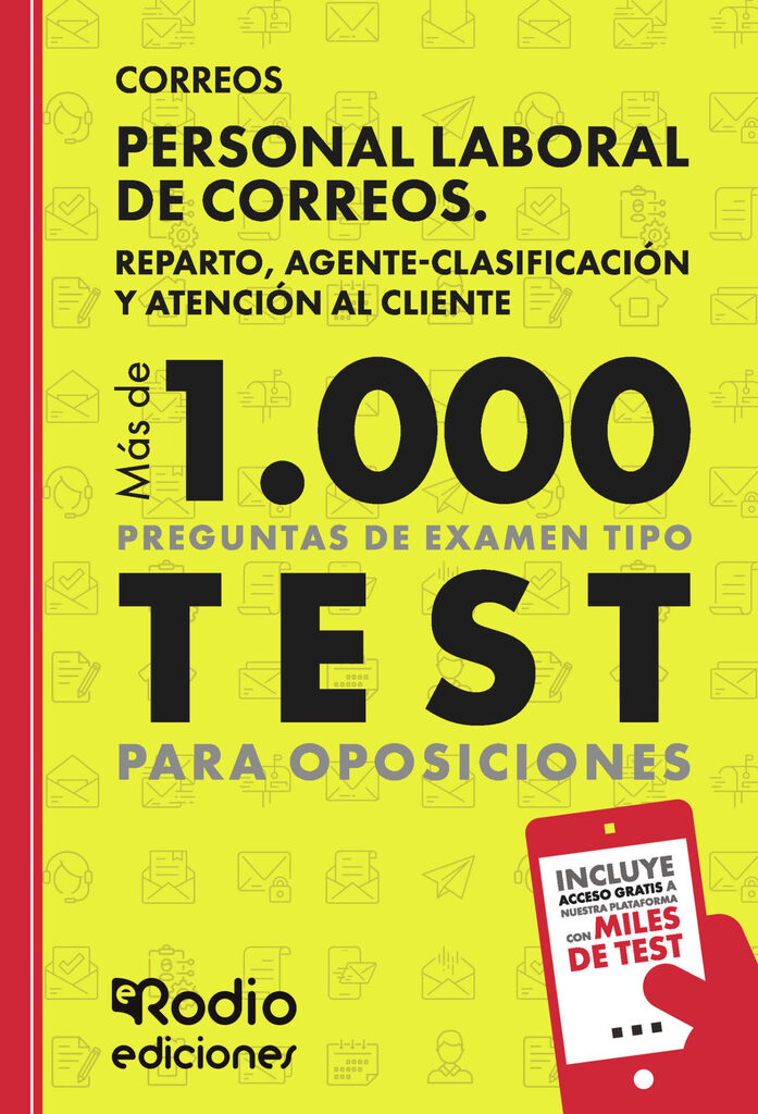 CORREOS 2024. Personal Laboral de Correos. Reparto, Agente Clasificación y Atención al Cliente. Más de 1.000 preguntas Tipo Test para oposiciones