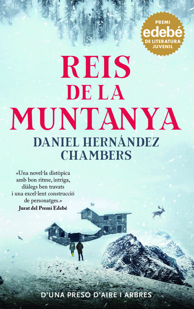 REIS DE LA MUNTANYA. Premi EDEBÉ de Literatura Juvenil 2024