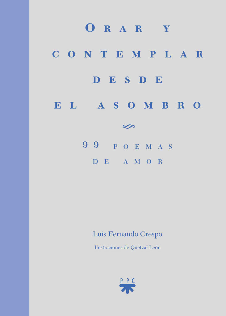 Orar y contemplar desde el asombro