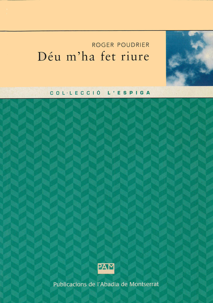 Déu m'ha fet riure