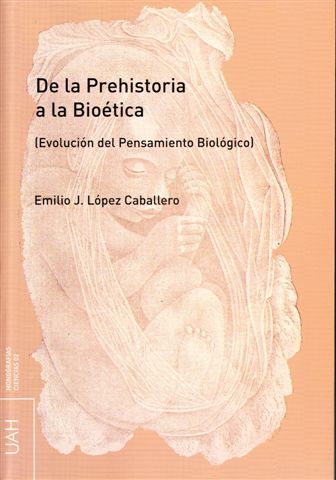 De la prehistoria a la bioética