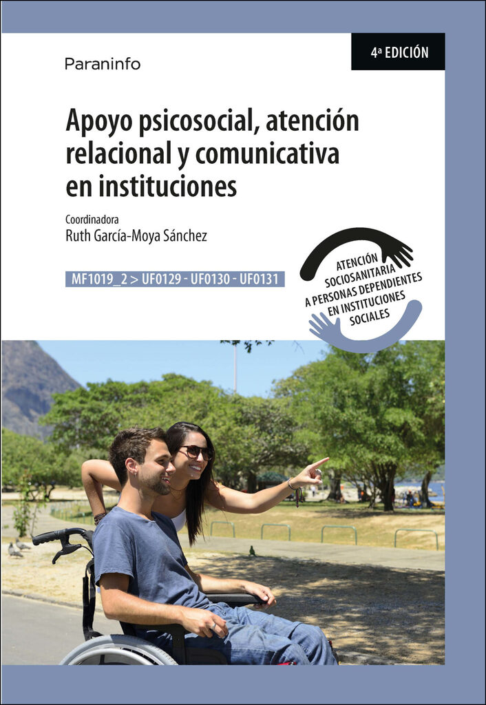 Apoyo psicosocial, atención relacional y comunicativa en instituciones
