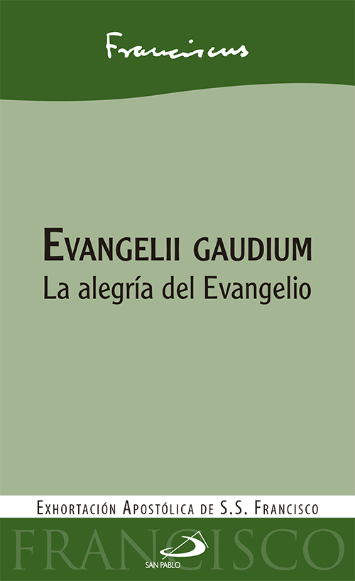 Evangelii gaudium Evangelii gaudium