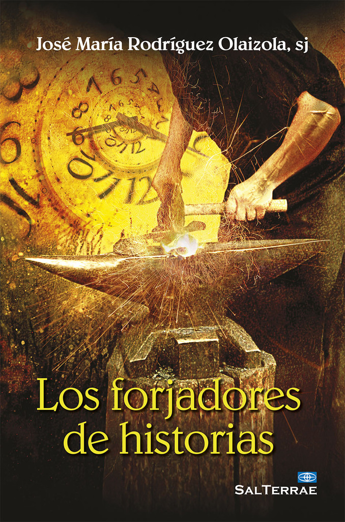 Los forjadores de historias Los forjadores de historias