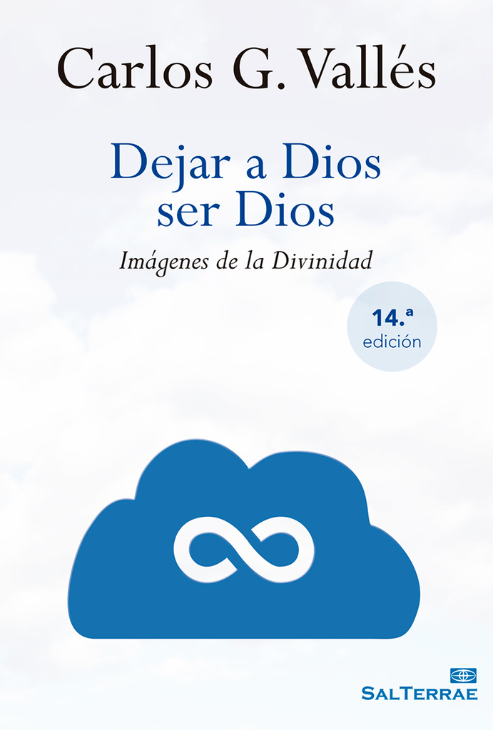 Dejar a Dios ser Dios Dejar a Dios ser Dios
