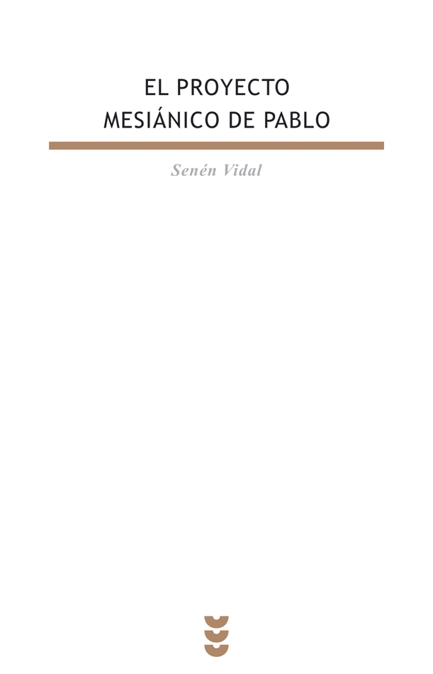El proyecto mesiánico de Pablo