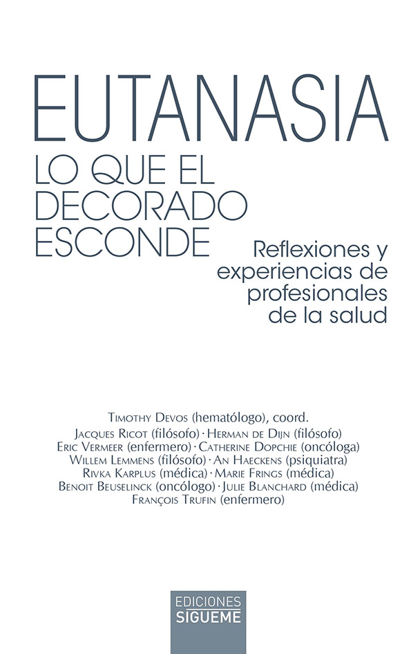 Eutanasia. Lo que el decorado esconde