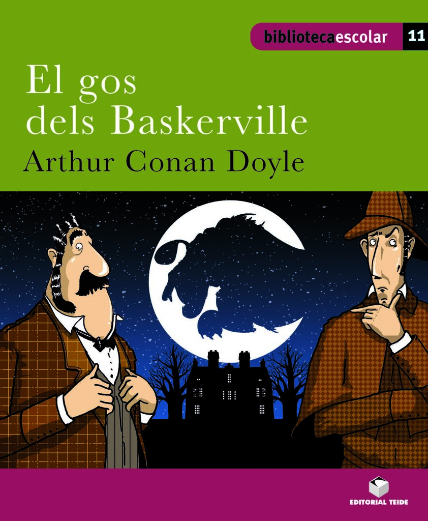 Biblioteca escolar 011 - El gos dels Baskerville -Arthur Conan Doyle-