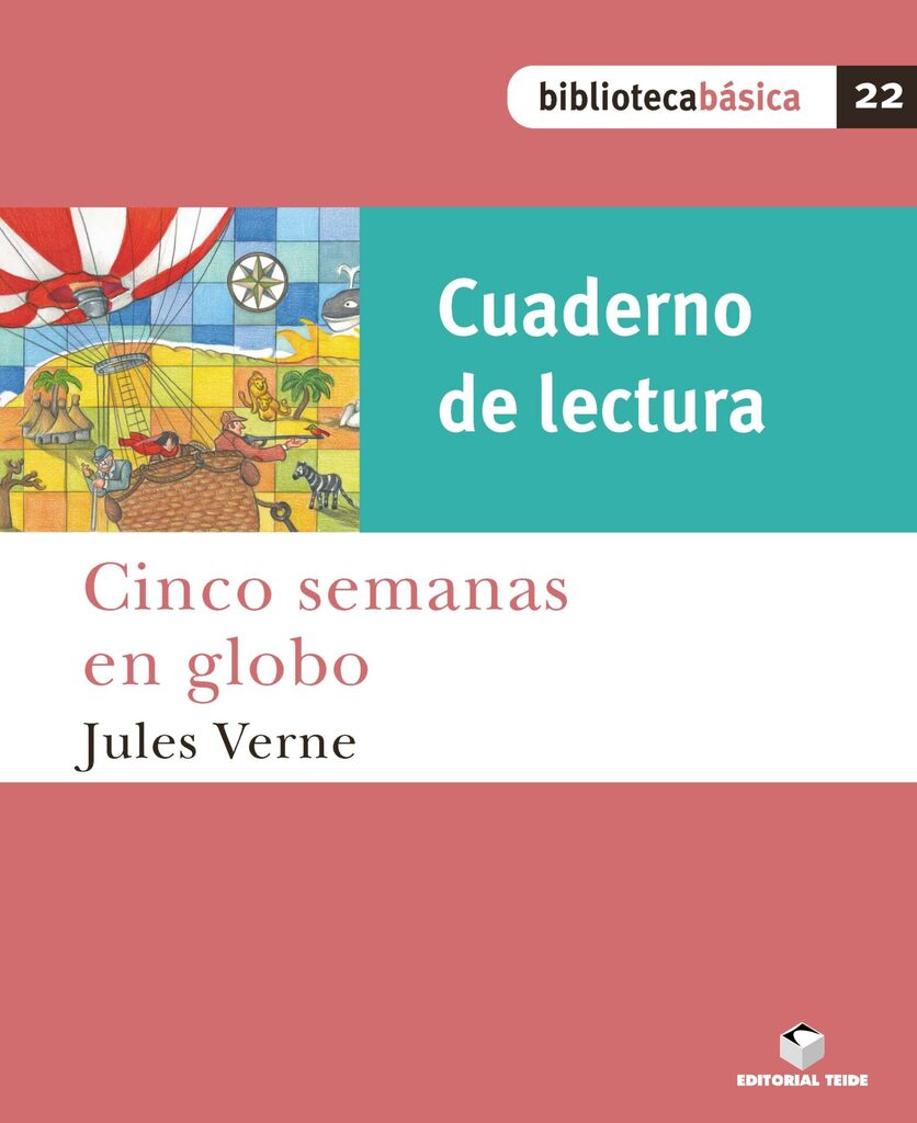Biblioteca Básica 22- Cinco semanas en globo (Cuaderno)