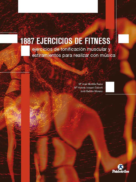 Mil 887 ejercicios de fitness. Ejercicios de tonificación muscular y estiramiento