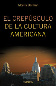 El crepsculo de la cultura americana