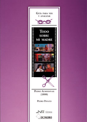 Todo sobre mi madre. De Pedro Almodvar (1999)