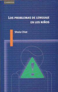Los problemas del lenguaje en los niños Los problemas del lenguaje en los niños