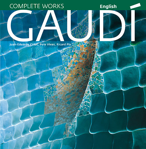 Gaudí, introduction to his architecture Gaudí, introduction to his architecture