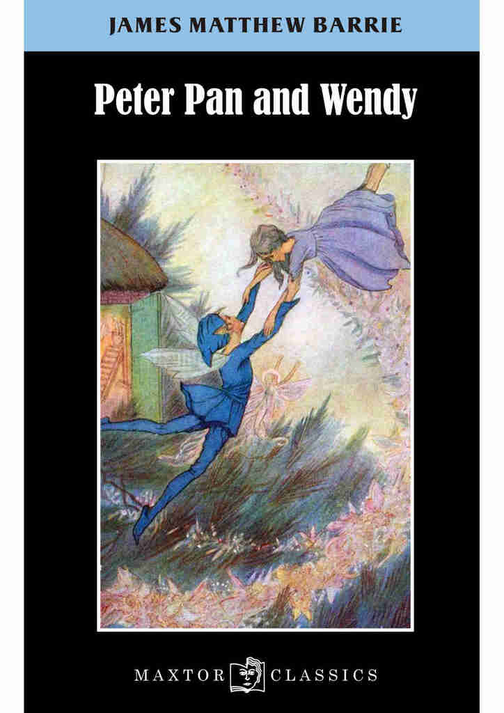 Peter Pan and Wendy Peter Pan and Wendy