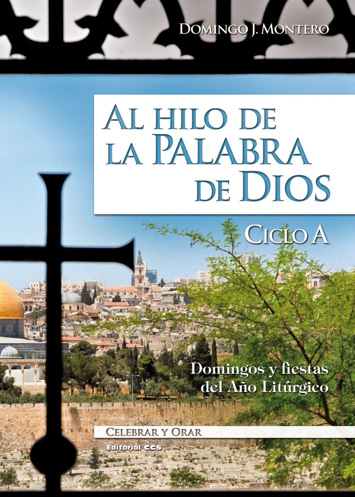 Al hilo de la Palabra de Dios. Ciclo A