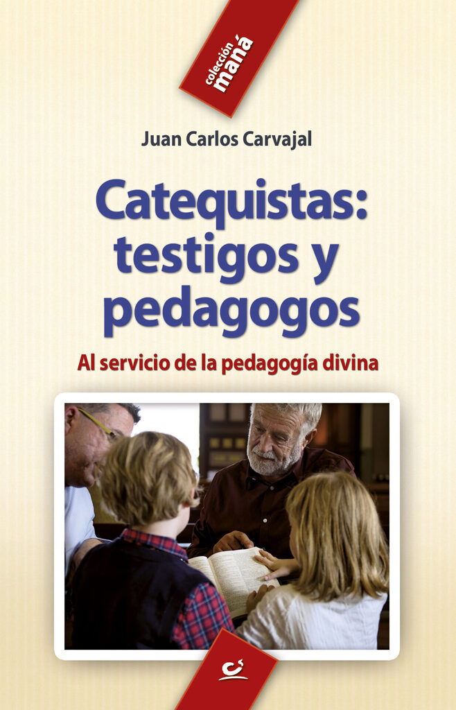 Catequistas: testigos y pedagogos