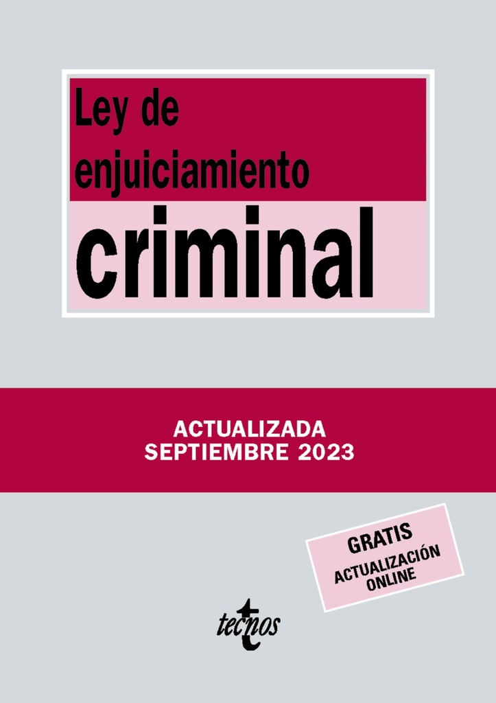 Ley de Enjuiciamiento Criminal Ley de Enjuiciamiento Criminal