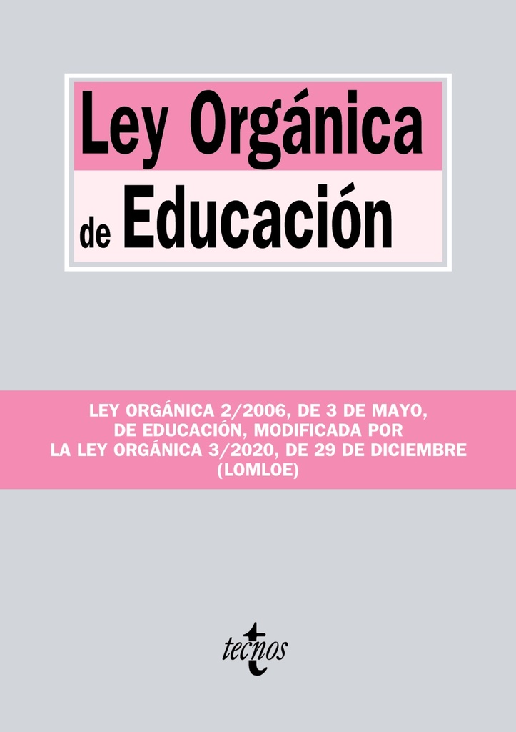 Ley Orgánica de Educación Ley Orgánica de Educación