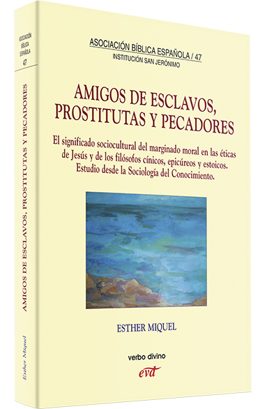 Amigos de esclavos, prostitutas y pecadores