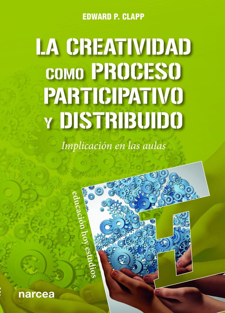 La creatividad como proceso participativo y distribuido