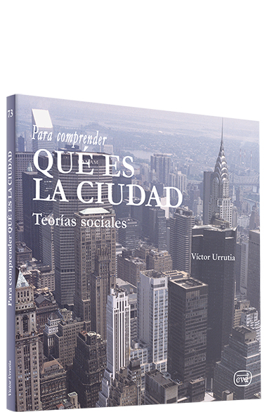 Para comprender qué es la ciudad