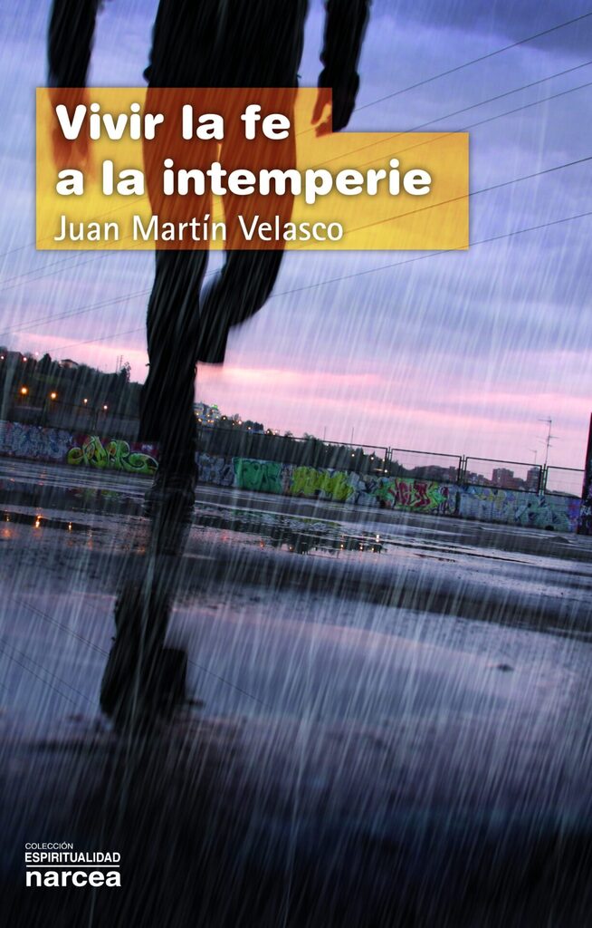 Vivir la fe a la intemperie