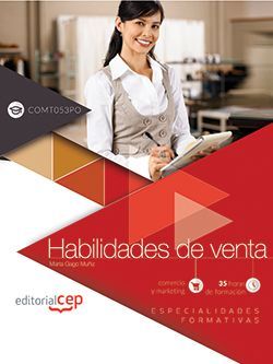 Habilidades de venta (COMT053PO). Especialidades formativas Habilidades de venta (COMT053PO). Especialidades formativas
