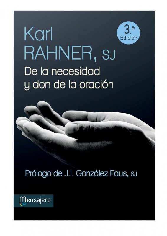 De la necesidad y don de la oración