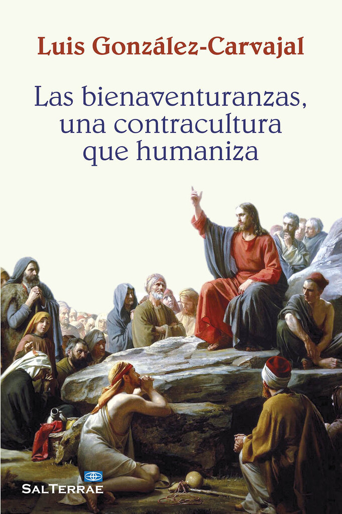 Las Bienaventuranzas, una contracultura que humaniza