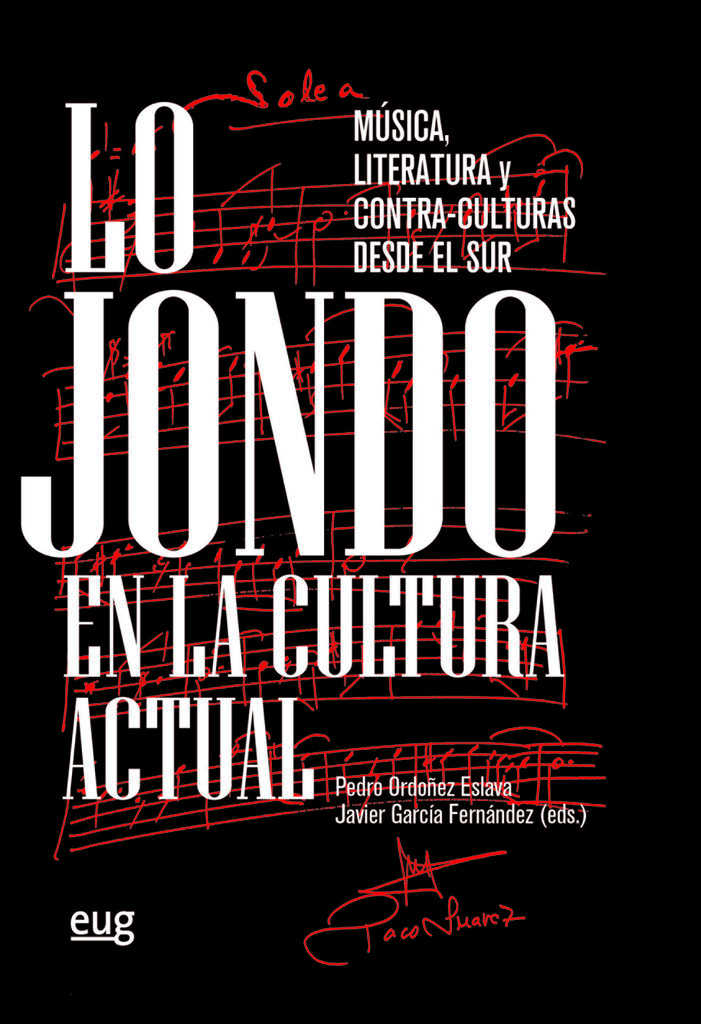 Lo jondo en la cultura actual Lo jondo en la cultura actual