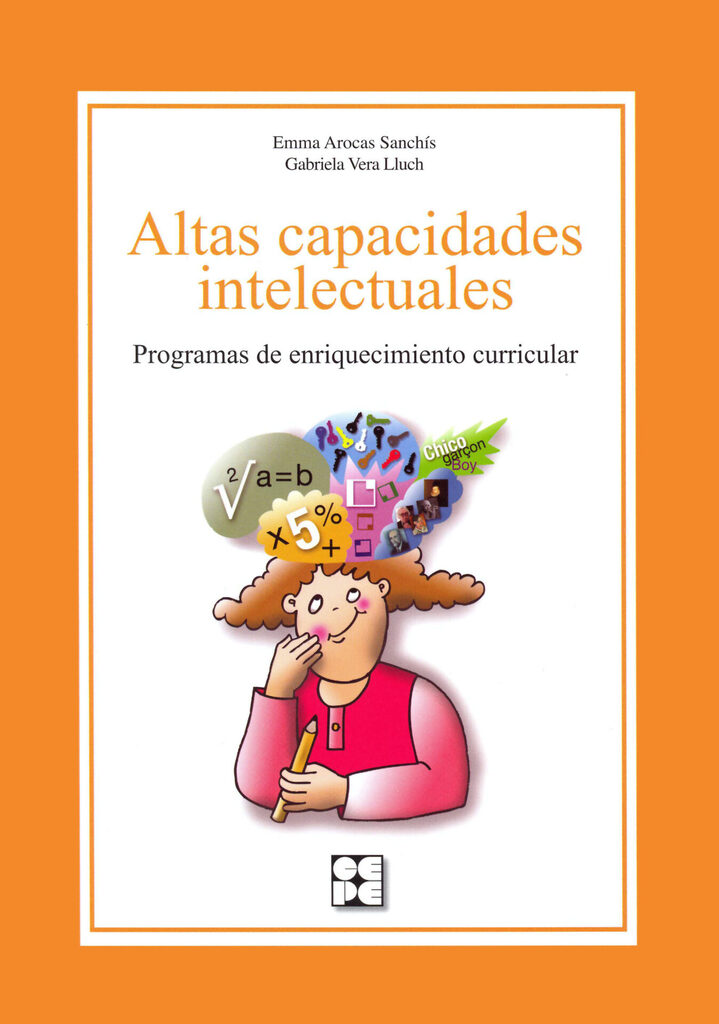 Altas Capacidades Intelectuales. Programa de enriquecimiento curricular