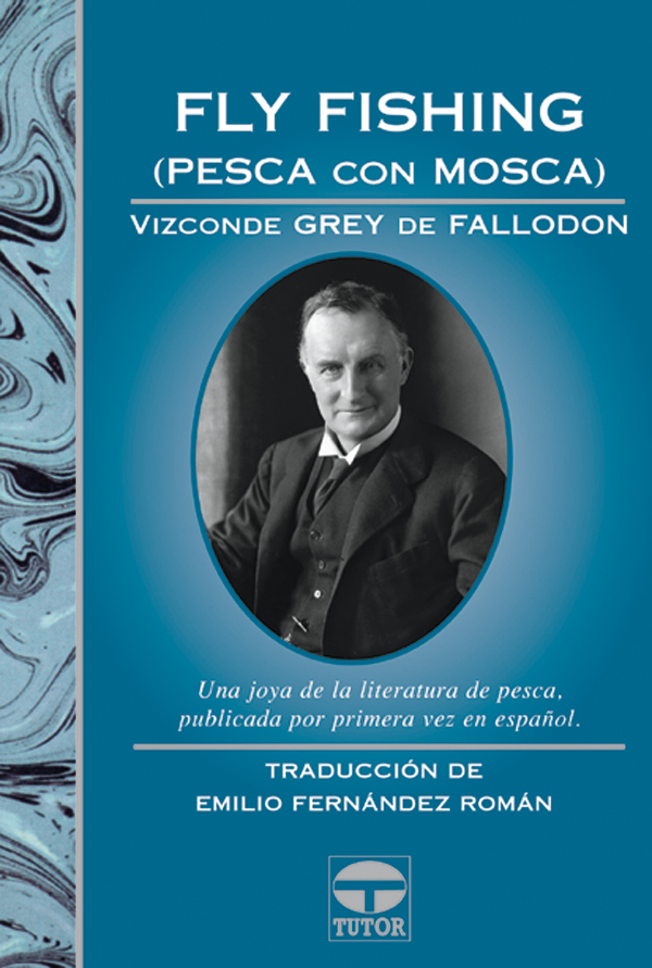 FLY FISHING (PESCA CON MOSCA)