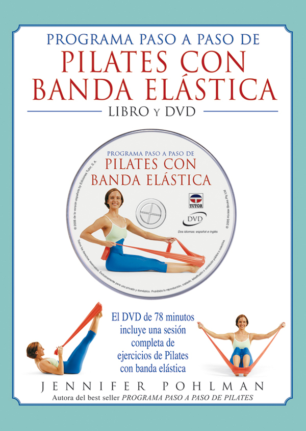 SEGUNDO PROGRAMA PASO A PASO DE PILATES. LIBRO + DVD