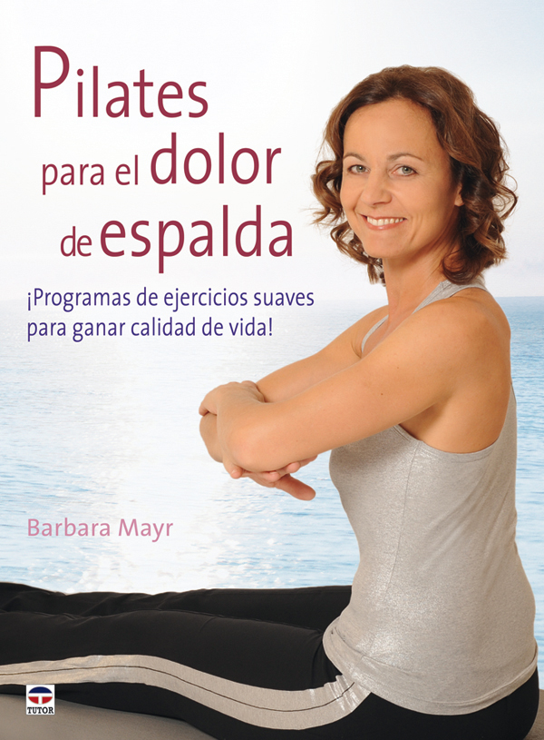 PROGRAMA PASO A PASO DE PILATES CON BANDA ELASTICA. LIBRO Y DVD