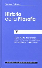 Historia de la filosofía. V: Socialismo, materialismo y positivismo. Kierkegaard y Nietzsche