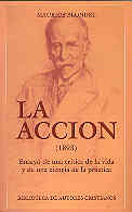 La Acción (1893). Ensayo de una crítica de la vida y de una ciencia de la prácti