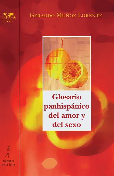 Glosario panhispánico del amor y del sexo